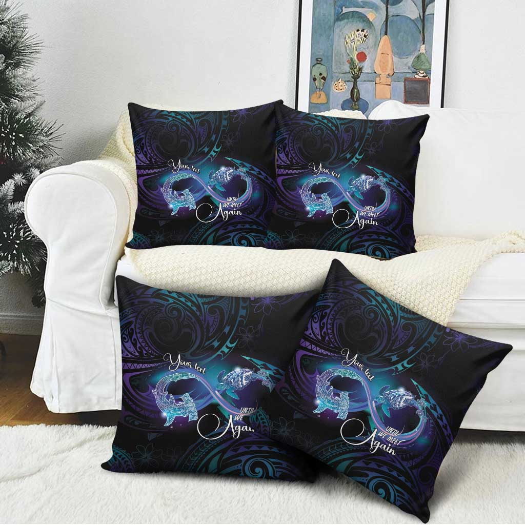 Polynesian Personalized Memorial Pillow Cover Oceanic Infinity Symbol - Until We Meet Again - Polynesian Pride