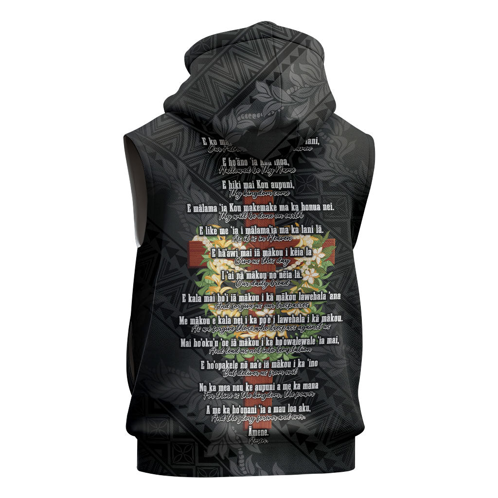 Hawaii Ka Pule a ka Haku Memorial Sleeveless Hoodie Flower Lei Cross - Black LT7 - Polynesian Pride