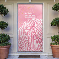 Breast Cancer Awareness Maori Door Cover Kia Kaha Kia Maia Kia Manawanui LT7 Pink - Polynesian Pride