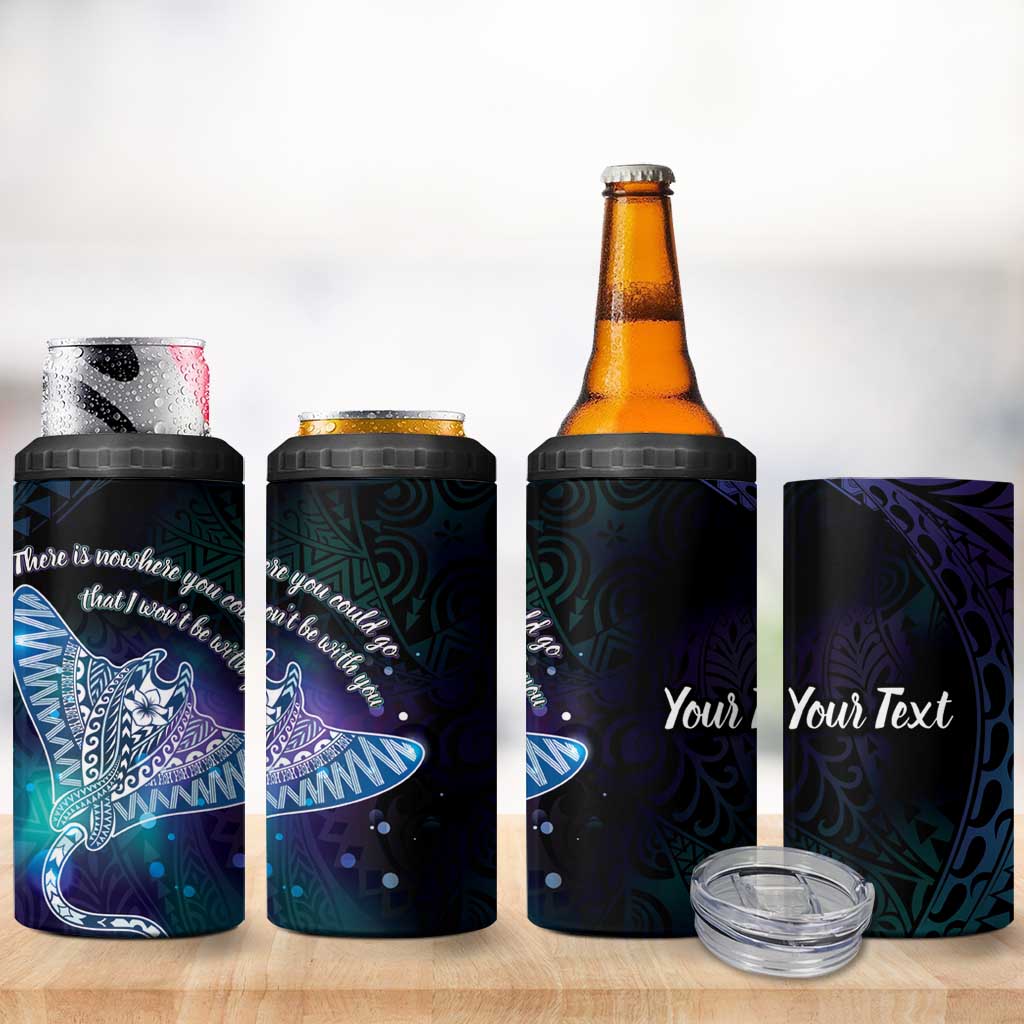 Polynesian Tala Manta Ray 4 in 1 Can Cooler Tumbler Nowhere You Could Go That I Won't Be With You LT7 - Polynesian Pride