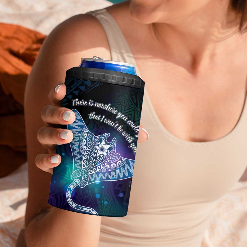 Polynesian Tala Manta Ray 4 in 1 Can Cooler Tumbler Nowhere You Could Go That I Won't Be With You LT7 - Polynesian Pride