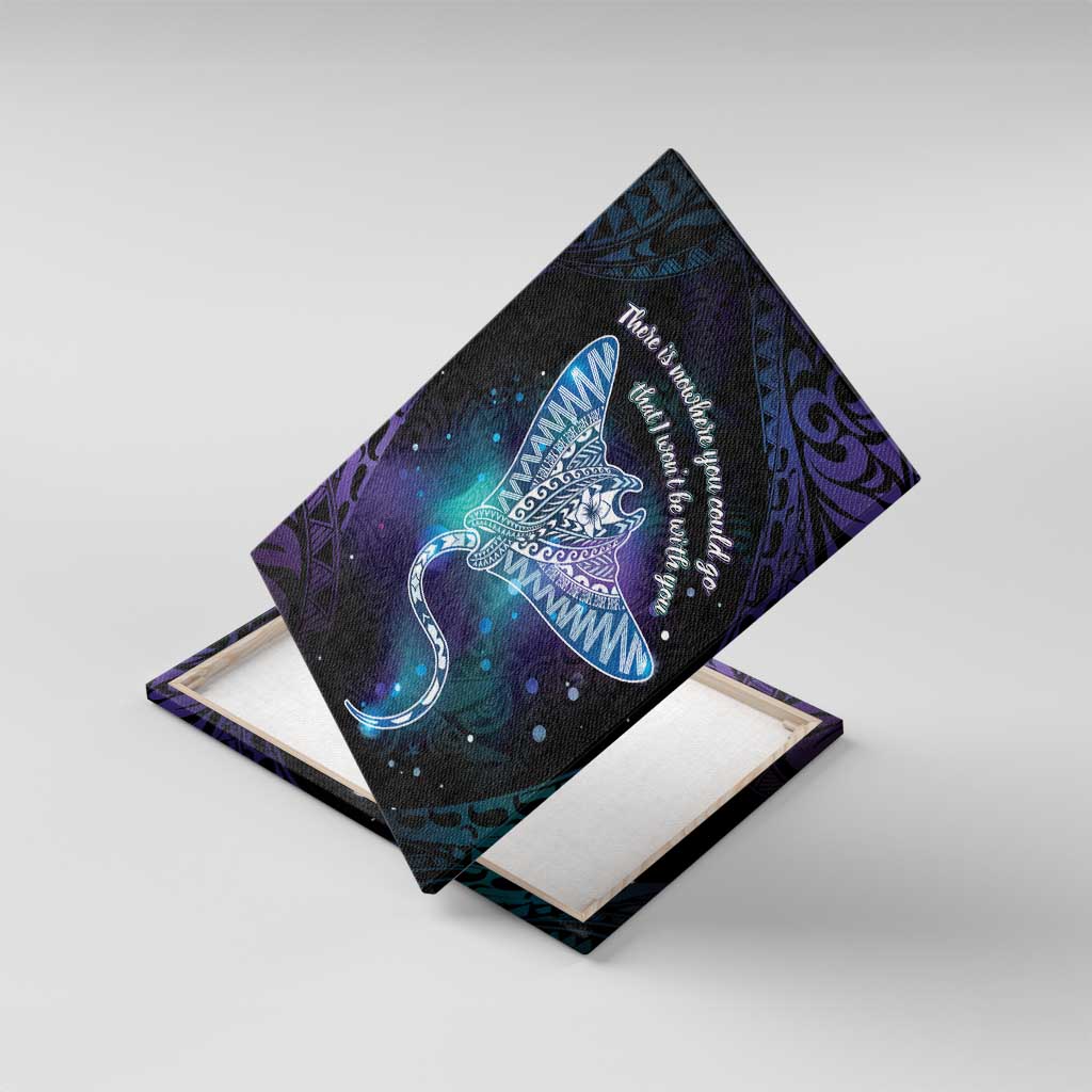 Polynesian Tala Manta Ray Canvas Wall Art Nowhere You Could Go That I Won't Be With You - Polynesian Pride