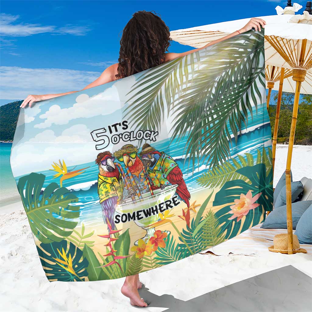 It's 5 o'clock Somewhere Sarong Beach Party - Polynesian Pride