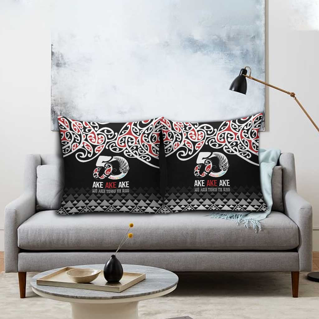 Kia Kaha Te Reo Maori Pillow Cover 50 Years Mo Ake Tonu Te Reo - Polynesian Pride
