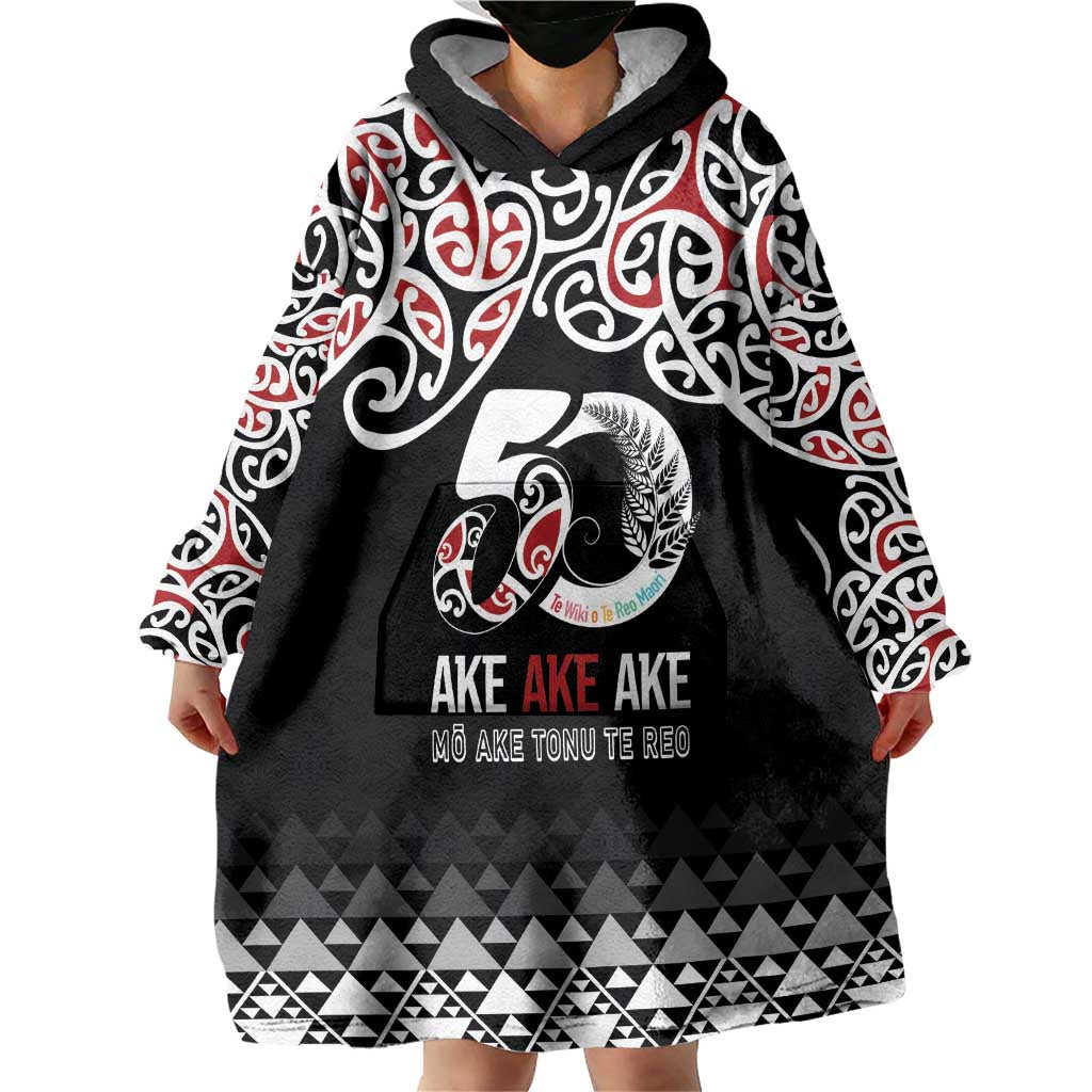 Kia Kaha Te Reo Maori Wearable Blanket Hoodie 50 Years Mo Ake Tonu Te Reo LT7 - Polynesian Pride