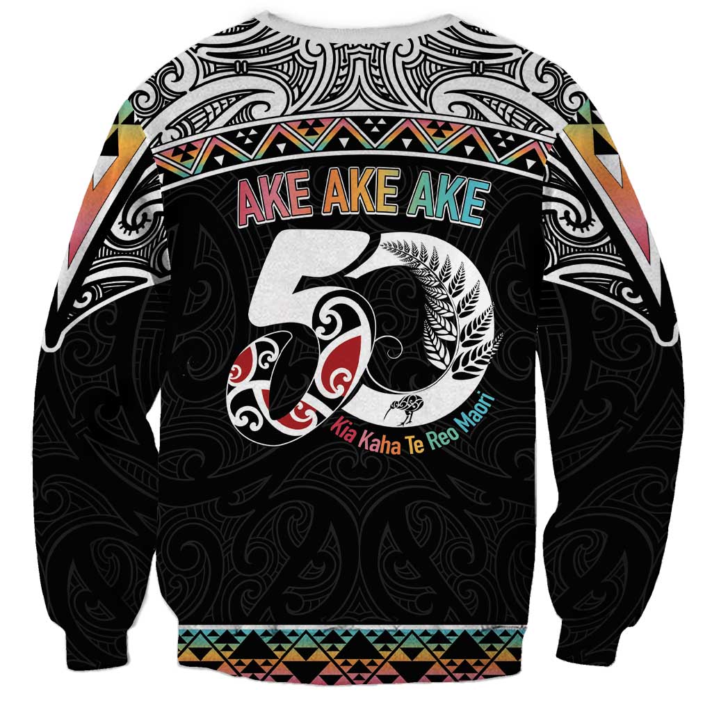 50 Years Kia Kaha Te Reo Maori Sweatshirt Ake Ake Ake! LT7 - Polynesian Pride