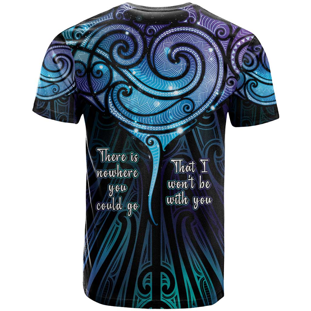 Aotearoa Maori Te Whai Rahi T Shirt Tala - Nowhere You Could Go That I Won't Be With You LT7 - Polynesian Pride
