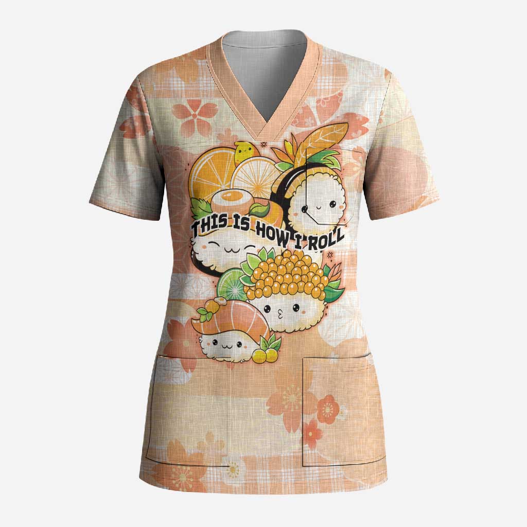 Personalized Japanese Kawaii Sushi Scrub Top Peach Wagara Palaka This Is How I Roll
