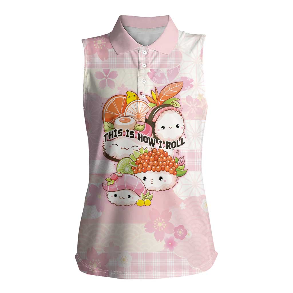 Personalized Japanese Kawaii Sushi Women Sleeveless Polo Shirt Pink Wagara Palaka This Is How I Roll LT9 Female Pink - Polynesian Pride