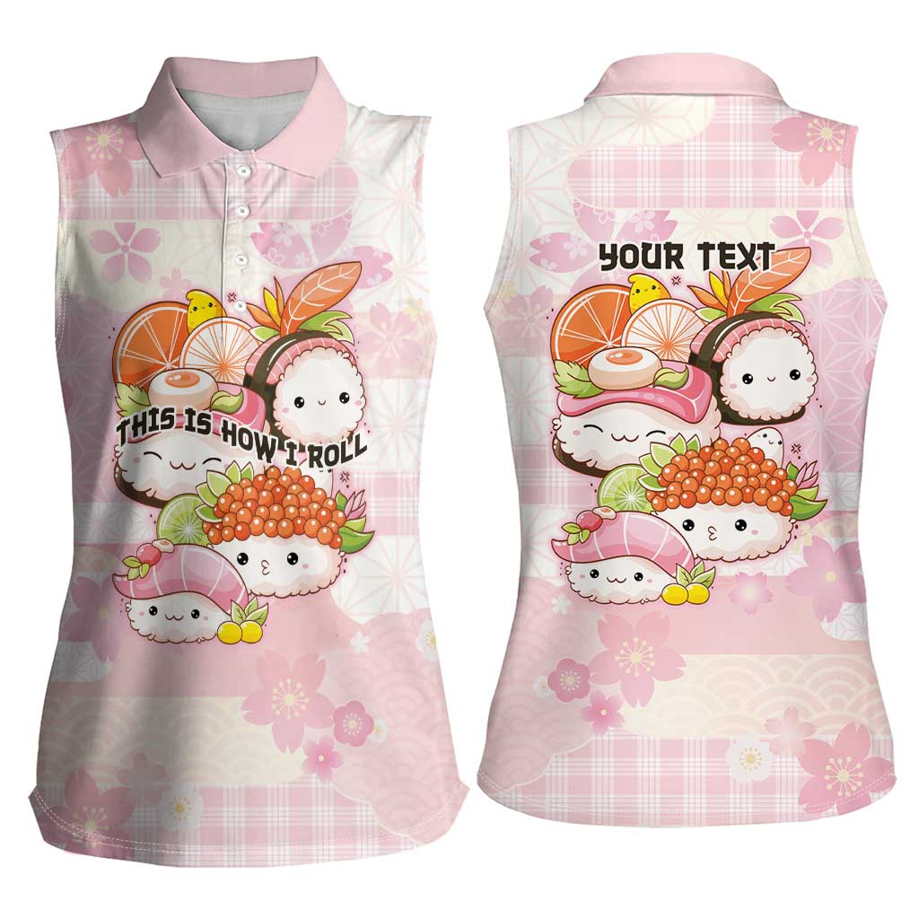 Personalized Japanese Kawaii Sushi Women Sleeveless Polo Shirt Pink Wagara Palaka This Is How I Roll LT9 - Polynesian Pride
