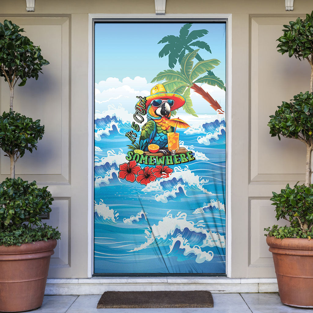 Funny Parrot Margarita Five O'clock Somewhere Door Cover LT9 Blue - Polynesian Pride