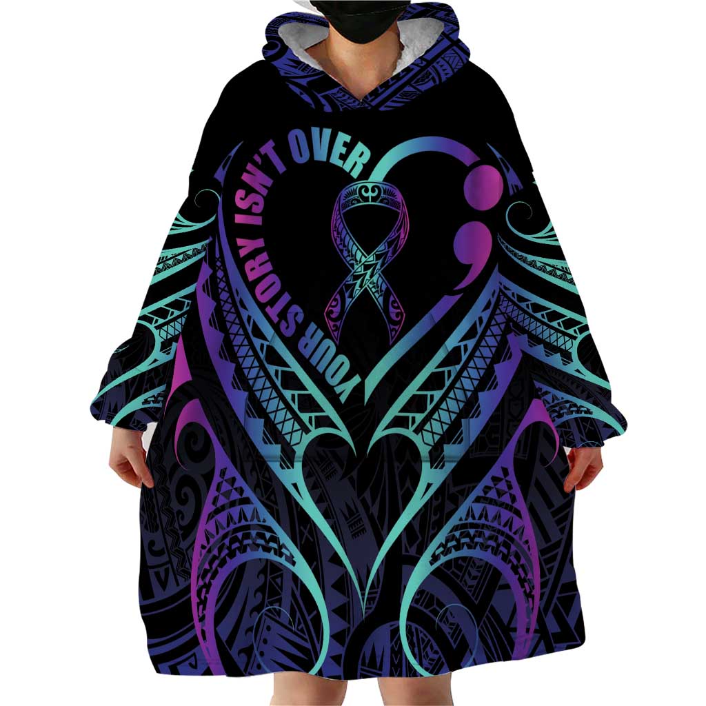 Personalised Your Story Isn't Over Wearable Blanket Hoodie Suicide Prevention Awareness Semicolon Heart LT9 - Polynesian Pride