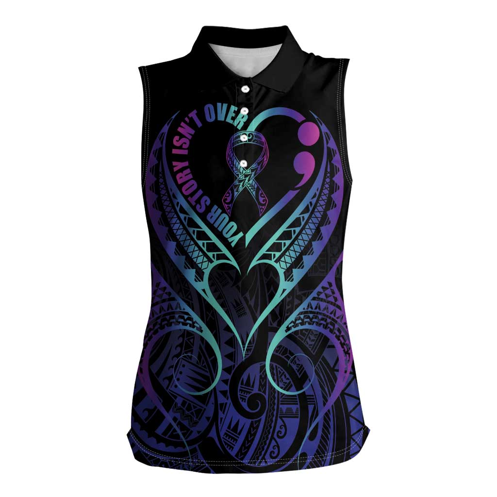 Personalised Your Story Isn't Over Women Sleeveless Polo Shirt Suicide Prevention Awareness Semicolon Heart LT9 Female Black - Polynesian Pride