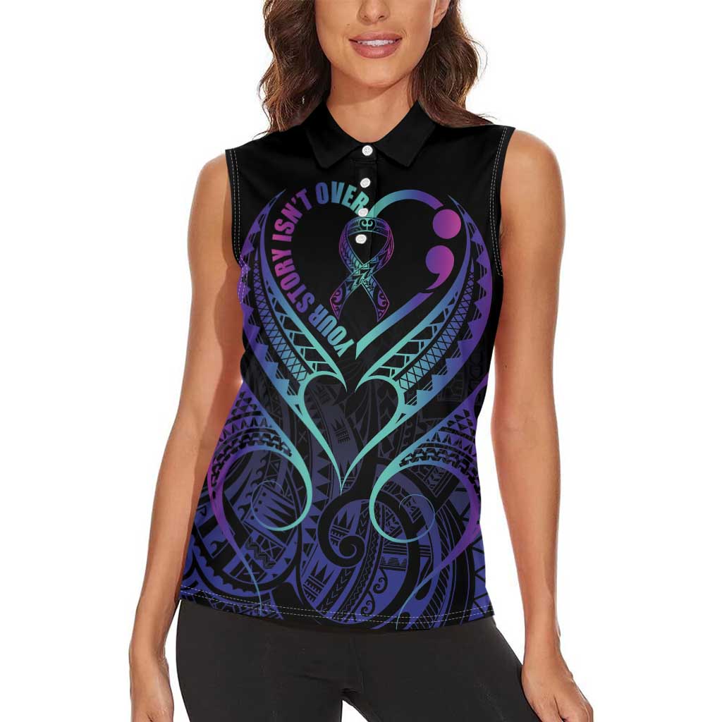 Personalised Your Story Isn't Over Women Sleeveless Polo Shirt Suicide Prevention Awareness Semicolon Heart LT9 - Polynesian Pride