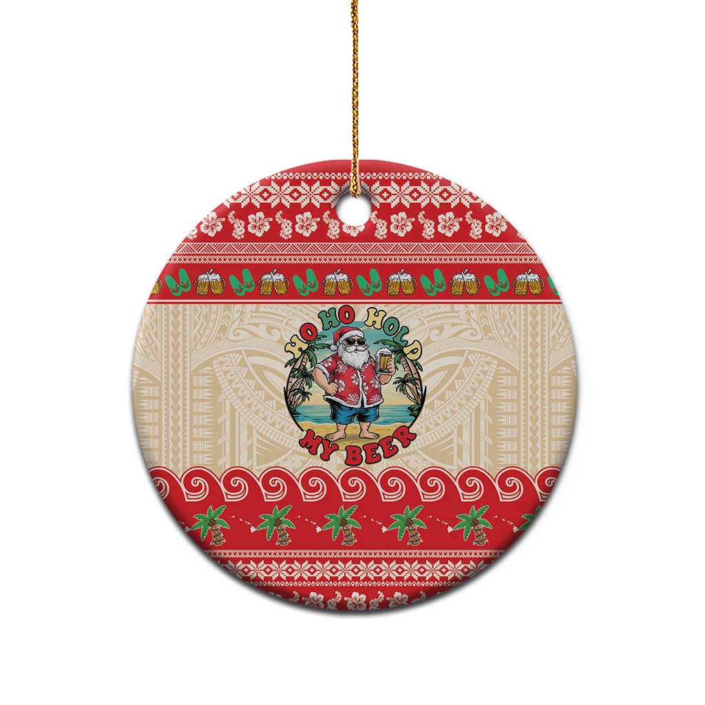 Mele Kalikimaka Hawaii Ceramic Ornament Funny Beer-Loving Santa Hawaiian Tropical LT14 - Polynesian Pride