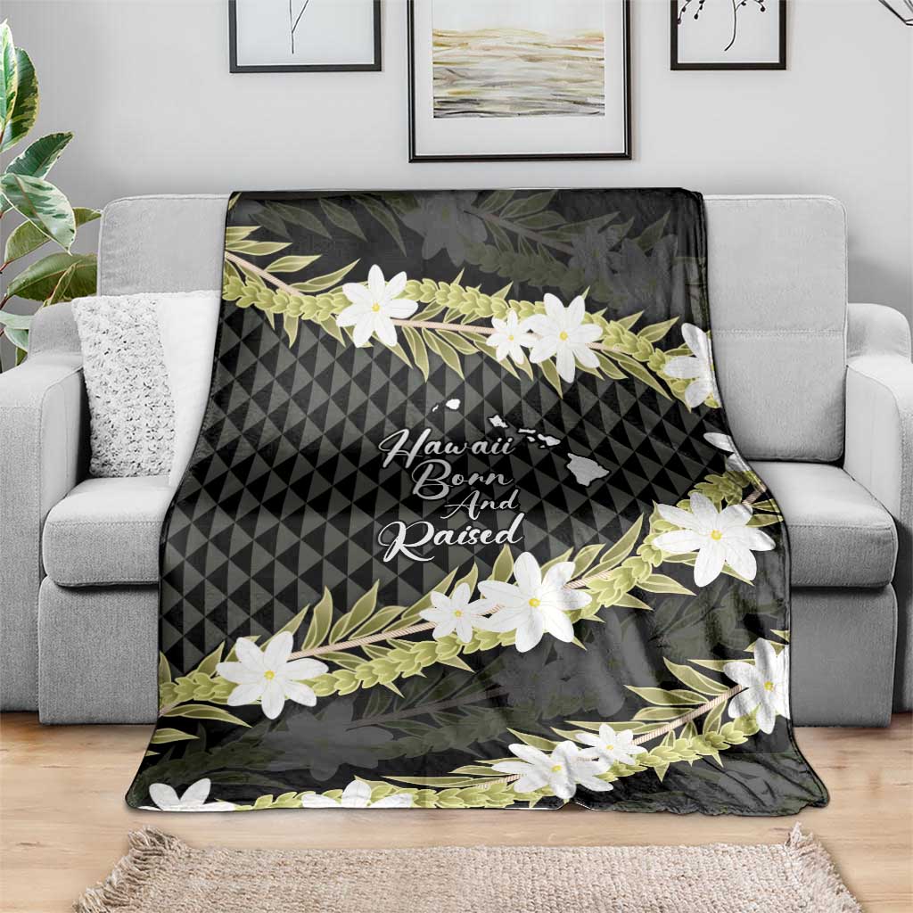 Born And Raised Aloha Hawaii Blanket Kanaka Kakau Hawaiian Tiare Pakalana Lei LT14 - Polynesian Pride