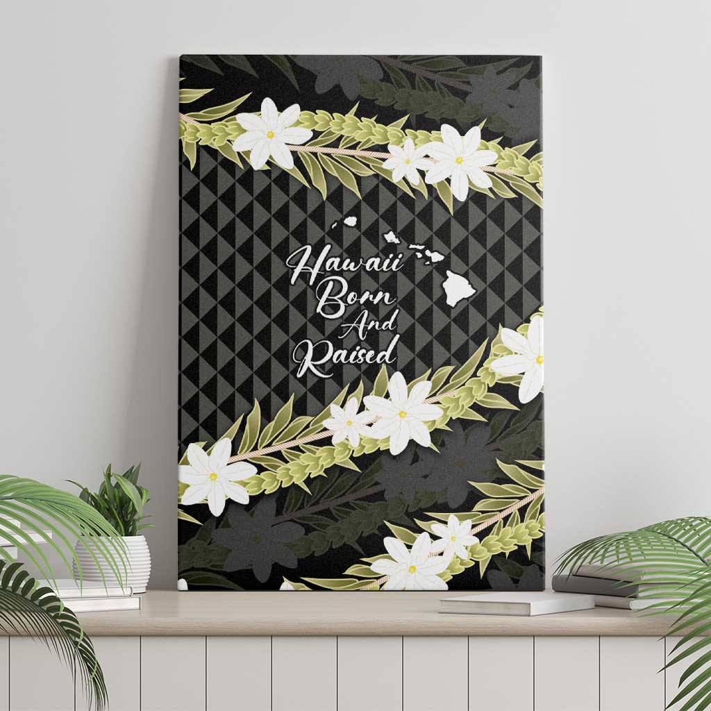Born And Raised Aloha Hawaii Canvas Wall Art Kanaka Kakau Hawaiian Tiare Pakalana Lei LT14 - Polynesian Pride