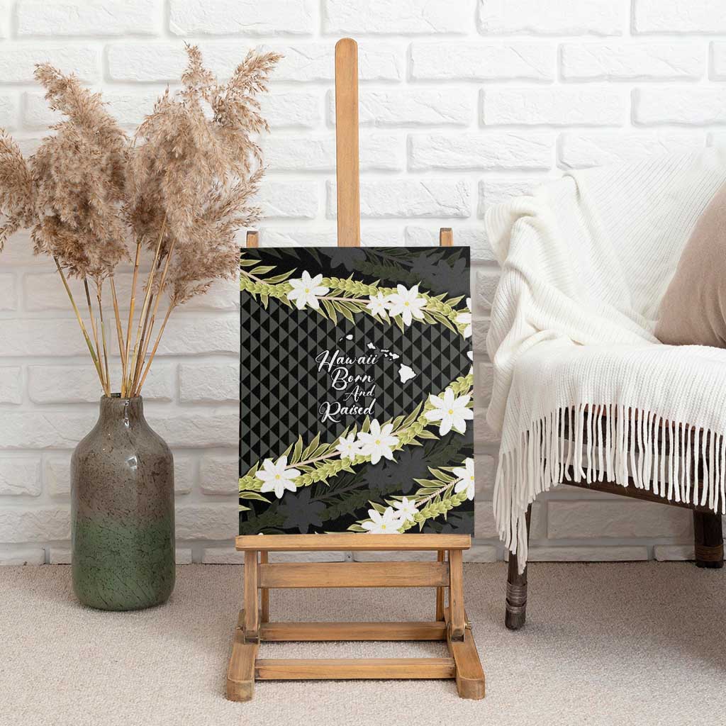 Born And Raised Aloha Hawaii Canvas Wall Art Kanaka Kakau Hawaiian Tiare Pakalana Lei LT14 - Polynesian Pride