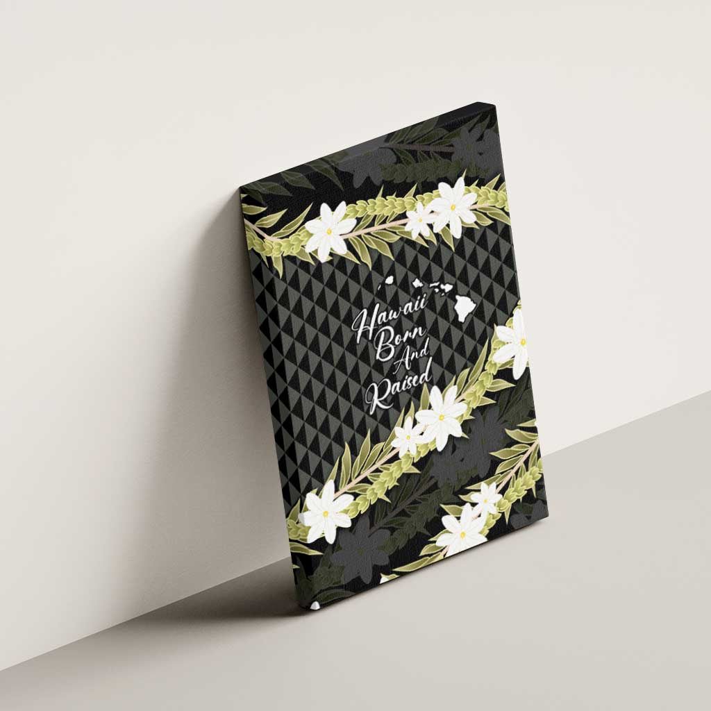 Born And Raised Aloha Hawaii Canvas Wall Art Kanaka Kakau Hawaiian Tiare Pakalana Lei LT14 - Polynesian Pride