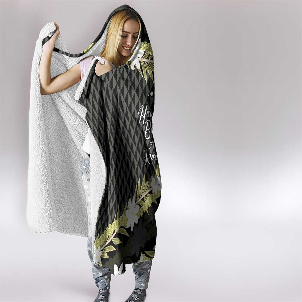 Born And Raised Aloha Hawaii Hooded Blanket Kanaka Kakau Hawaiian Tiare Pakalana Lei LT14 - Polynesian Pride