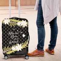 Born And Raised Aloha Hawaii Luggage Cover Kanaka Kakau Hawaiian Tiare Pakalana Lei LT14 Black - Polynesian Pride
