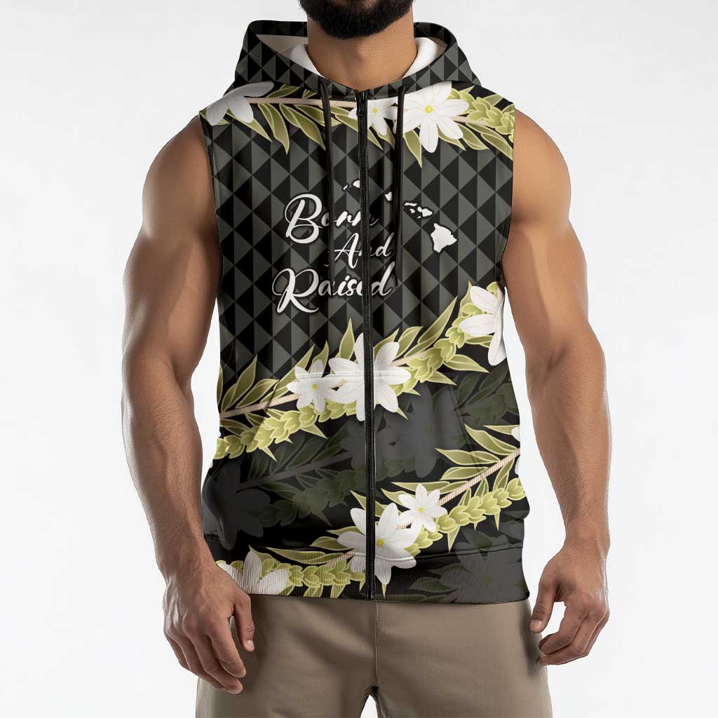 Born And Raised Aloha Hawaii Sleeveless Zip Hoodie Kanaka Kakau Hawaiian Tiare Pakalana Lei LT14 - Polynesian Pride