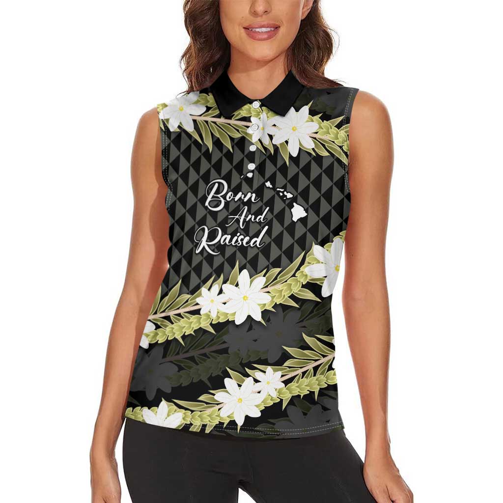 Born And Raised Aloha Hawaii Women Sleeveless Polo Shirt Kanaka Kakau Hawaiian Tiare Pakalana Lei LT14 - Polynesian Pride