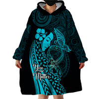 Polynesia World Ovarian Cancer Day Wearable Blanket Hoodie You Matter Polynesian Women LT14 - Polynesian Pride