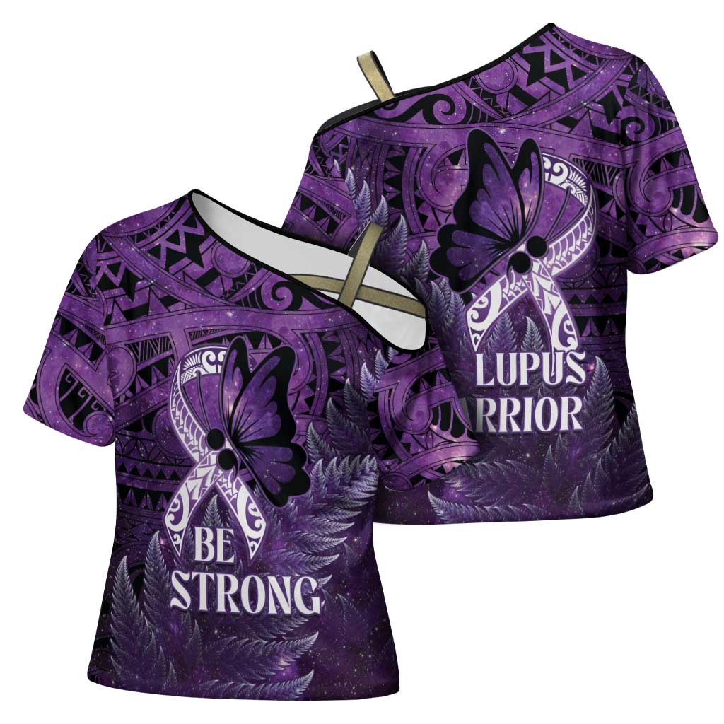 Lupus Awareness Month New Zealand Cross Shoulder Shirt Be Strong Warrior Maori Silver Fern LT14 - Polynesian Pride