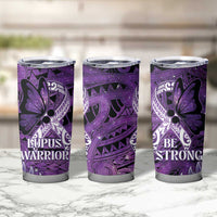 Lupus Awareness Month New Zealand Tumbler Cup Be Strong Warrior Maori Silver Fern LT14 - Polynesian Pride