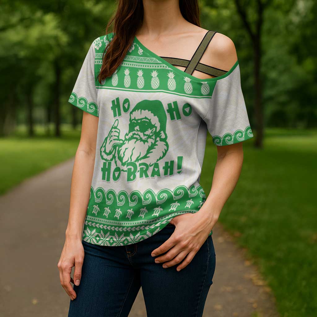 Green Mele Kalikimaka Hawaii Cross Shoulder Shirt Funny Ho Ho Ho Santa Shaka LT14 - Polynesian Pride