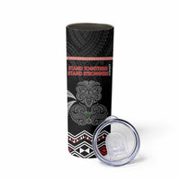 Aotearoa Toitu Te Tiriti Skinny Tumbler Stand Together! Stand Stronger! - NZ Tiki LT14 - Polynesian Pride