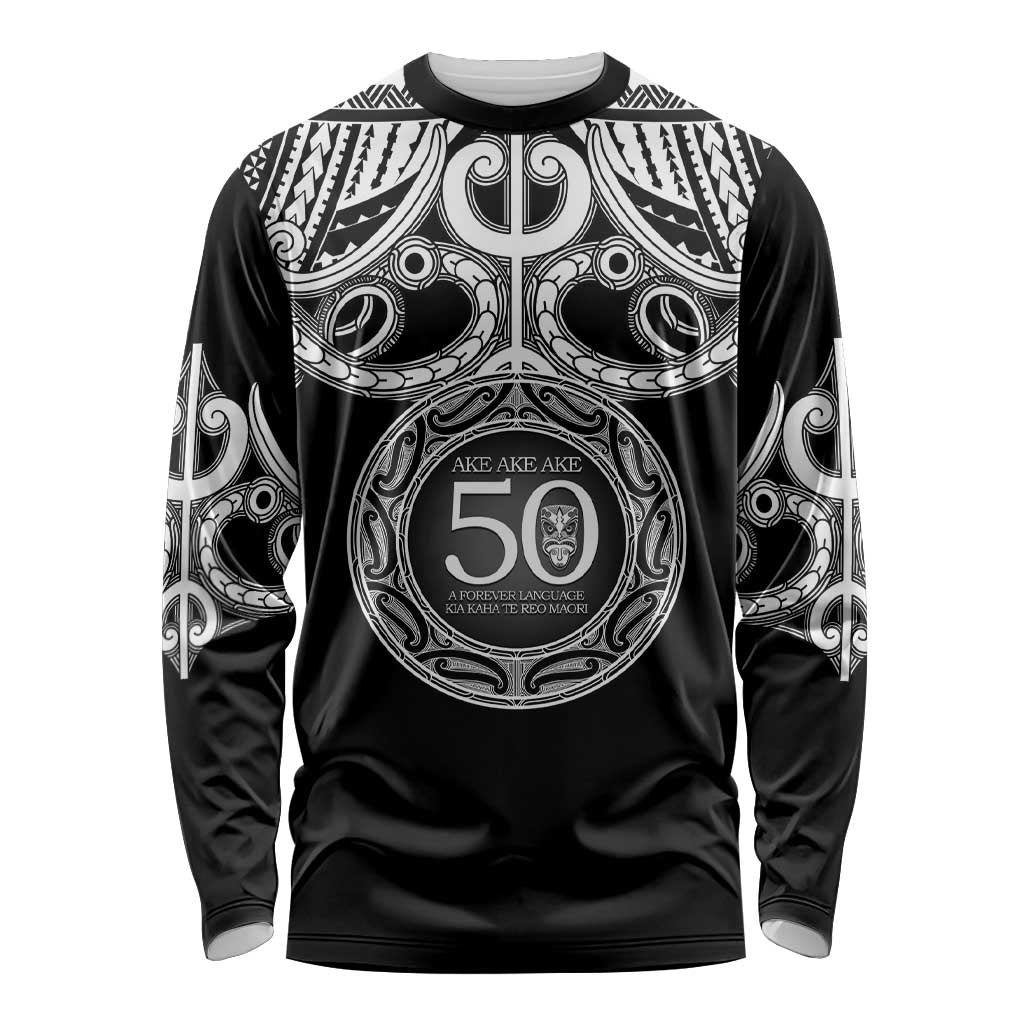 Kia Kaha Te Reo Maori New Zealand Long Sleeve Shirt 50th Anniversary Ake Ake Ake LT14 Unisex Black - Polynesian Pride