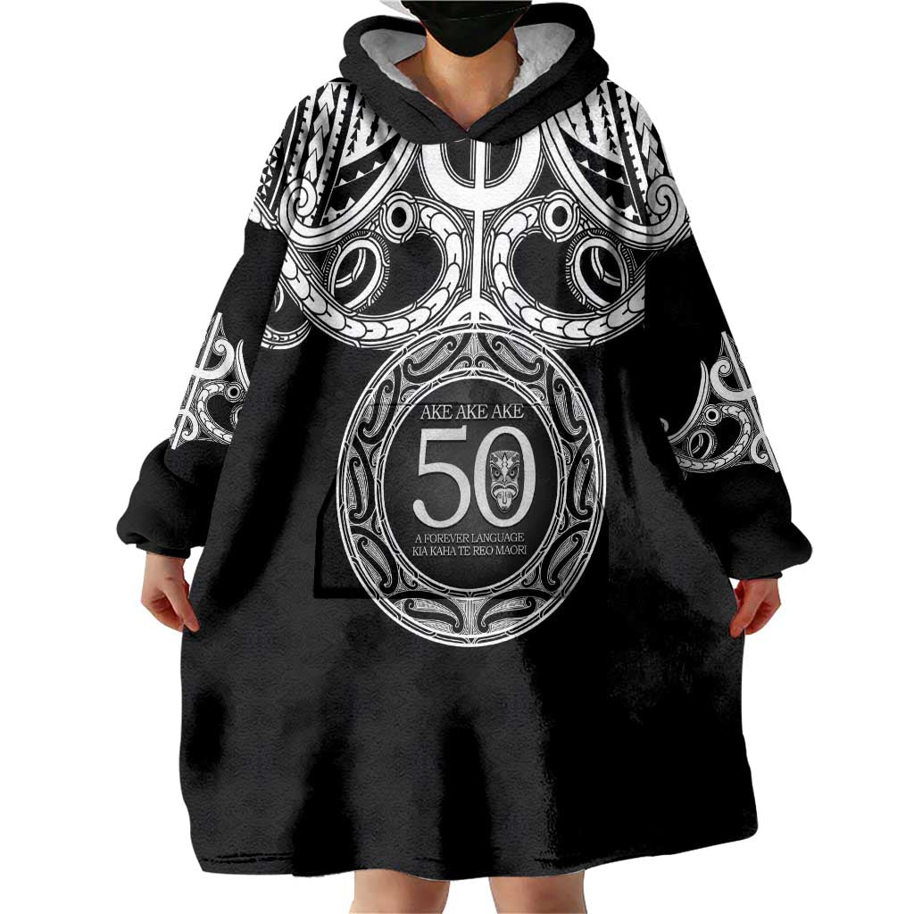 Kia Kaha Te Reo Maori New Zealand Wearable Blanket Hoodie 50th Anniversary Ake Ake Ake LT14 - Polynesian Pride