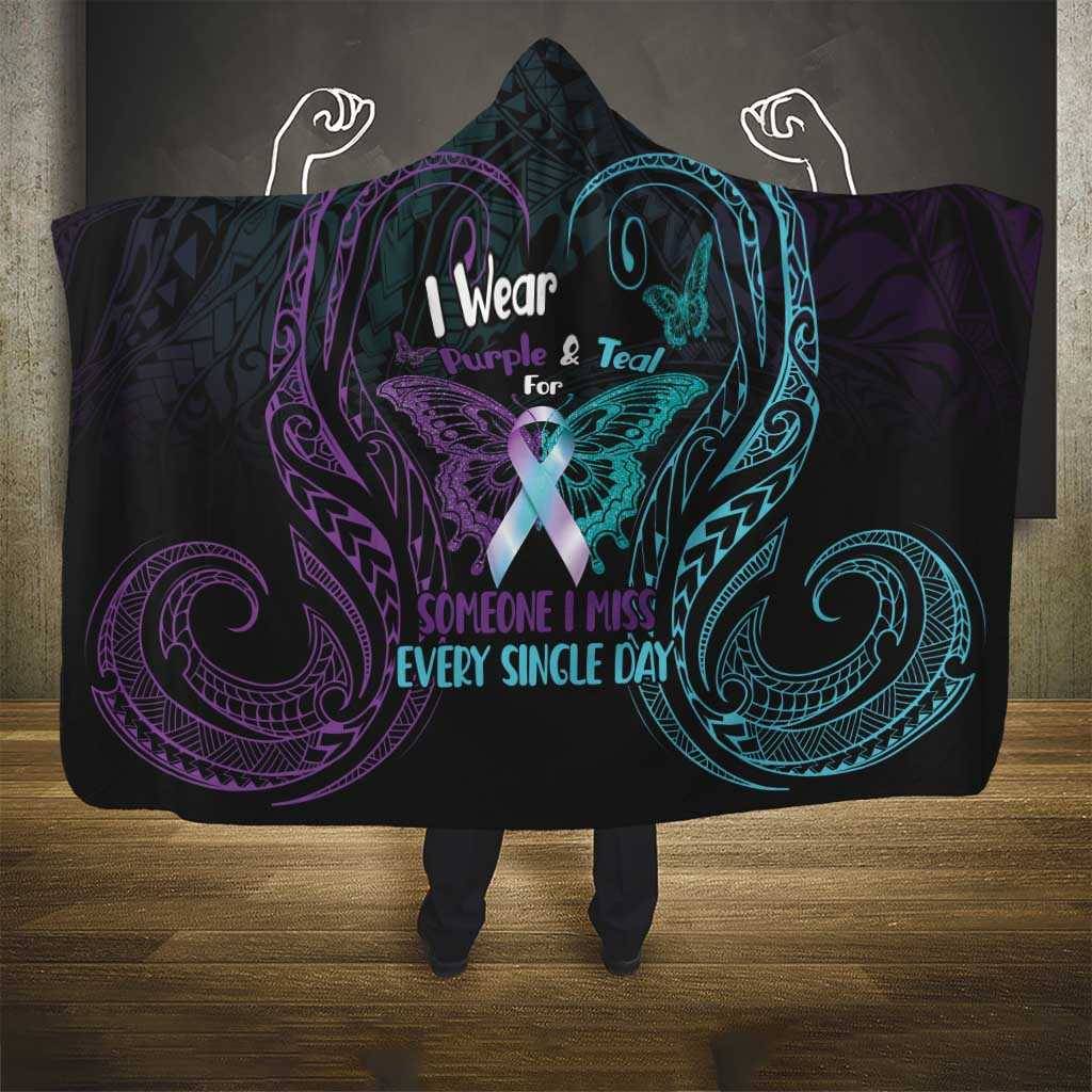 Suicide Awareness Memorial Hooded Blanket I Wear Purple and Teal For Someone I Miss LT14 - Polynesian Pride