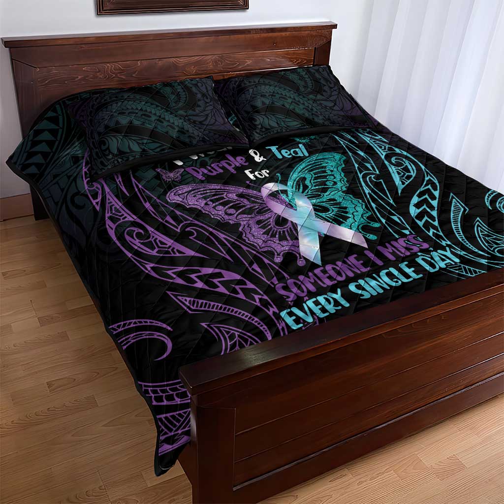 Suicide Awareness Memorial Quilt Bed Set I Wear Purple and Teal For Someone I Miss LT14 - Polynesian Pride