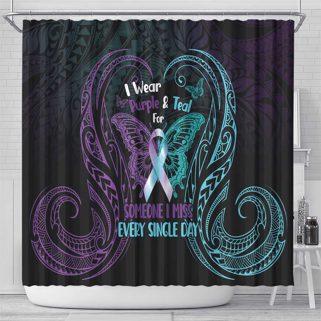 Suicide Awareness Memorial Shower Curtain I Wear Purple and Teal For Someone I Miss LT14 - Polynesian Pride
