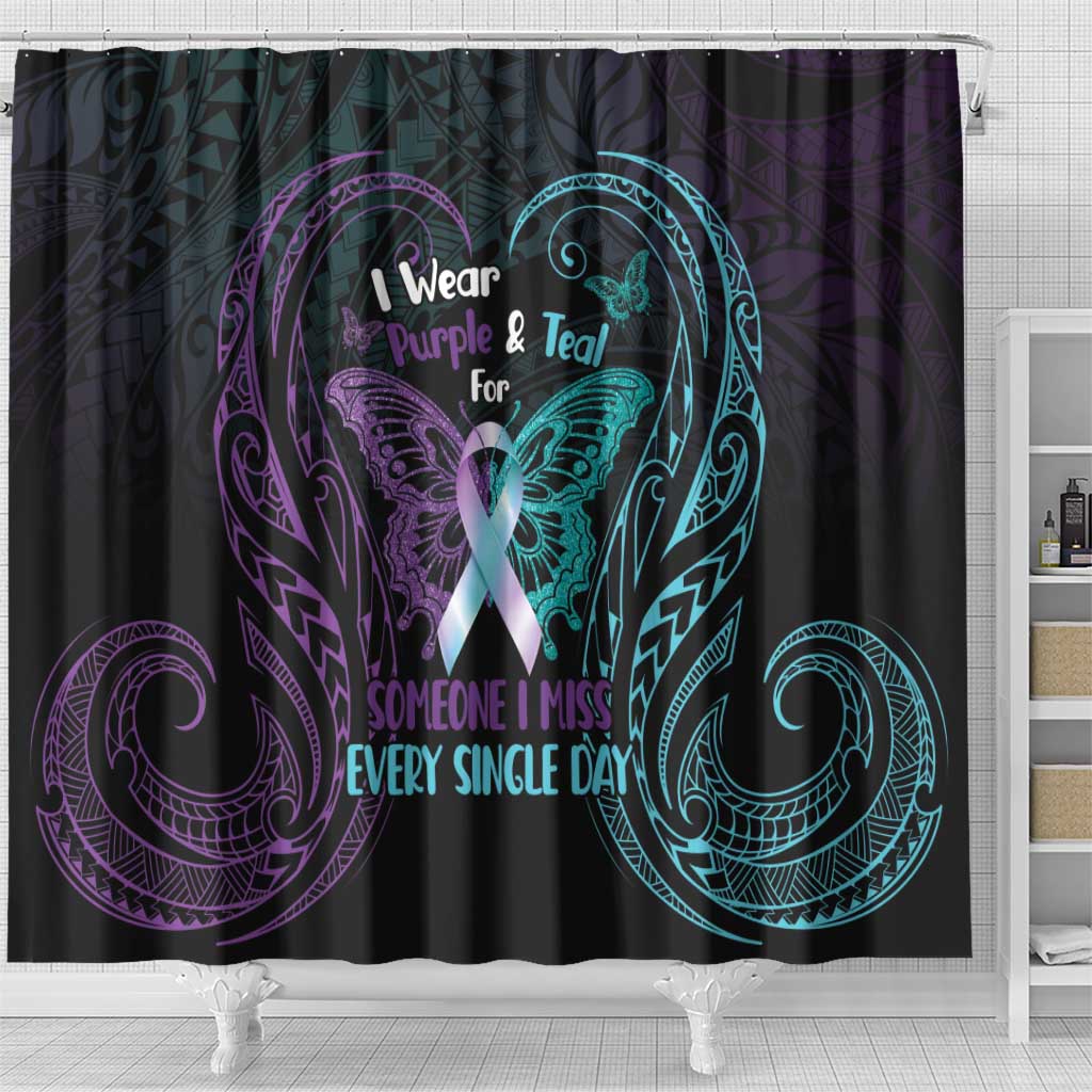 Suicide Awareness Memorial Shower Curtain I Wear Purple and Teal For Someone I Miss LT14 - Polynesian Pride