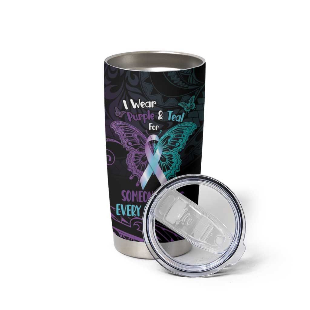 Suicide Awareness Memorial Tumbler Cup I Wear Purple and Teal For Someone I Miss LT14 - Polynesian Pride