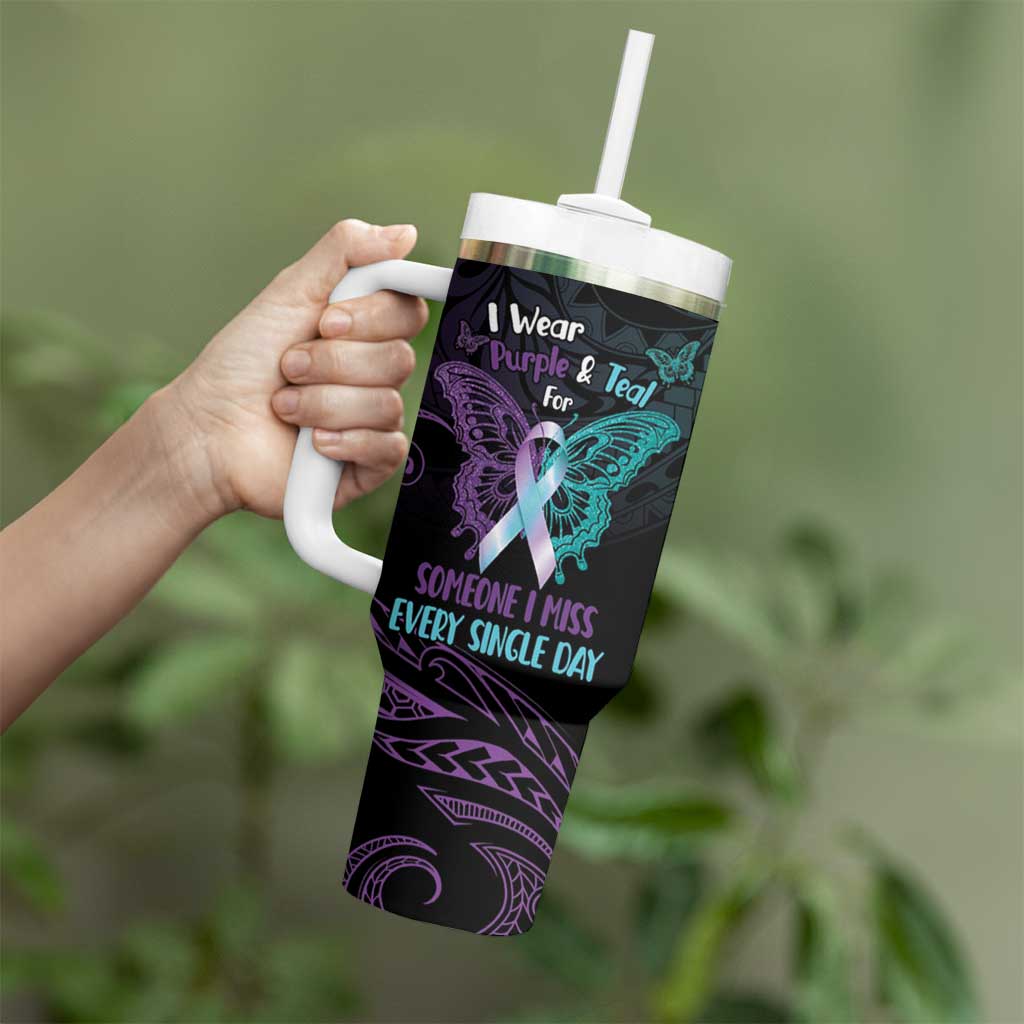 Suicide Awareness Memorial Tumbler With Handle I Wear Purple and Teal For Someone I Miss LT14 - Polynesian Pride