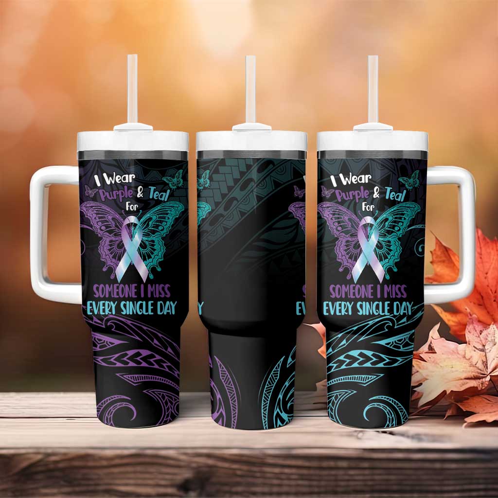 Suicide Awareness Memorial Tumbler With Handle I Wear Purple and Teal For Someone I Miss LT14 - Polynesian Pride
