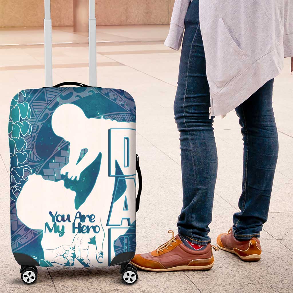 Turquoise Polynesia Father's Day Luggage Cover Dad You Are My Hero