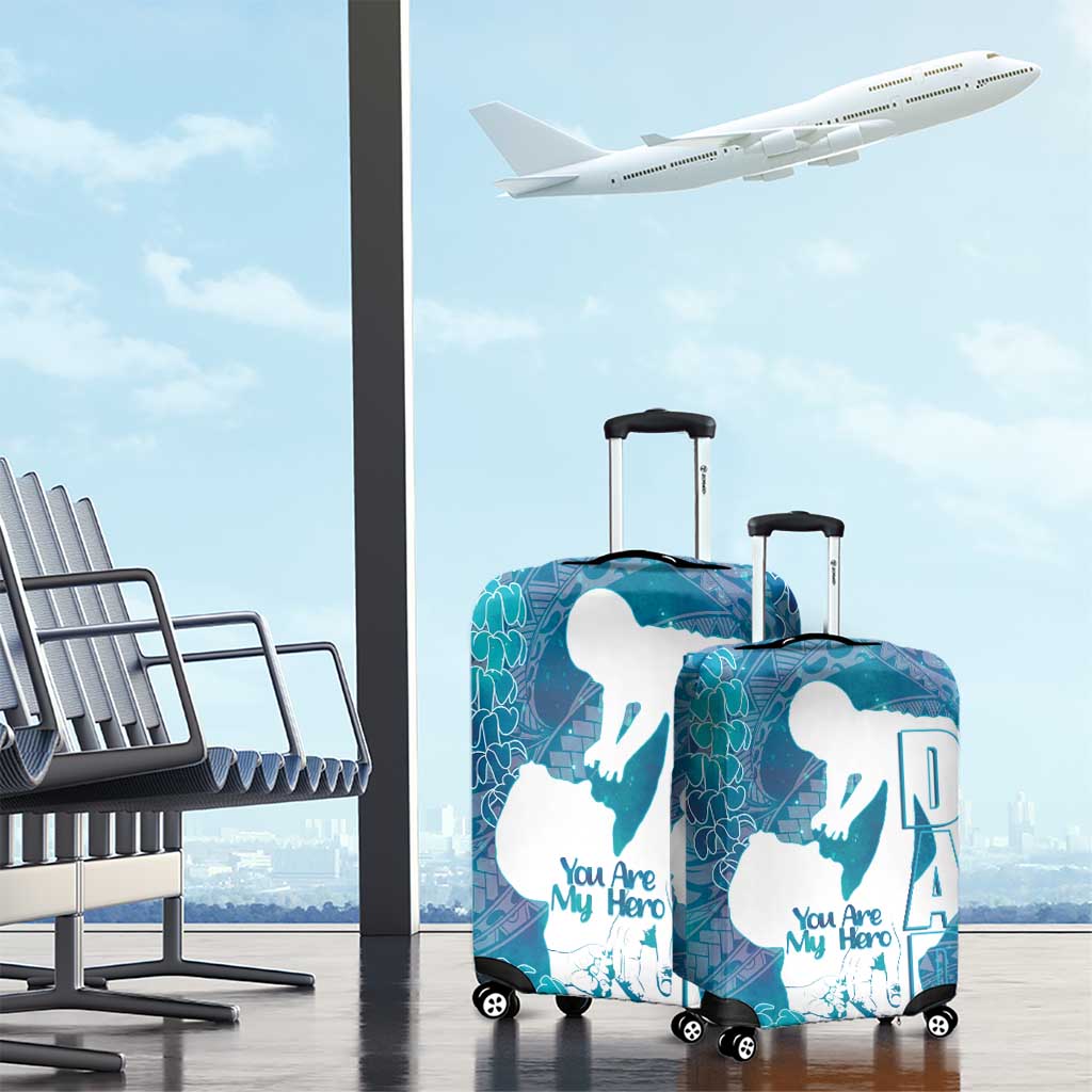 Turquoise Polynesia Father's Day Luggage Cover Dad You Are My Hero