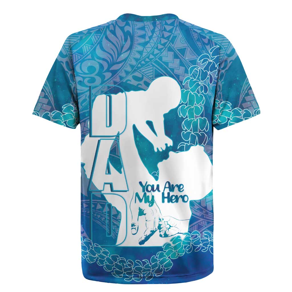 Turquoise Polynesia Father's Day Rugby Jersey Dad You Are My Hero