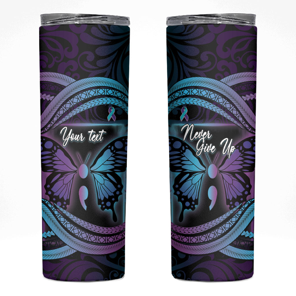 Personalised Polynesia Suicide Prevention Month Skinny Tumbler Semicolon Butterfly Never Give Up Polynesian Pattern LT22 Teal - Polynesian Pride