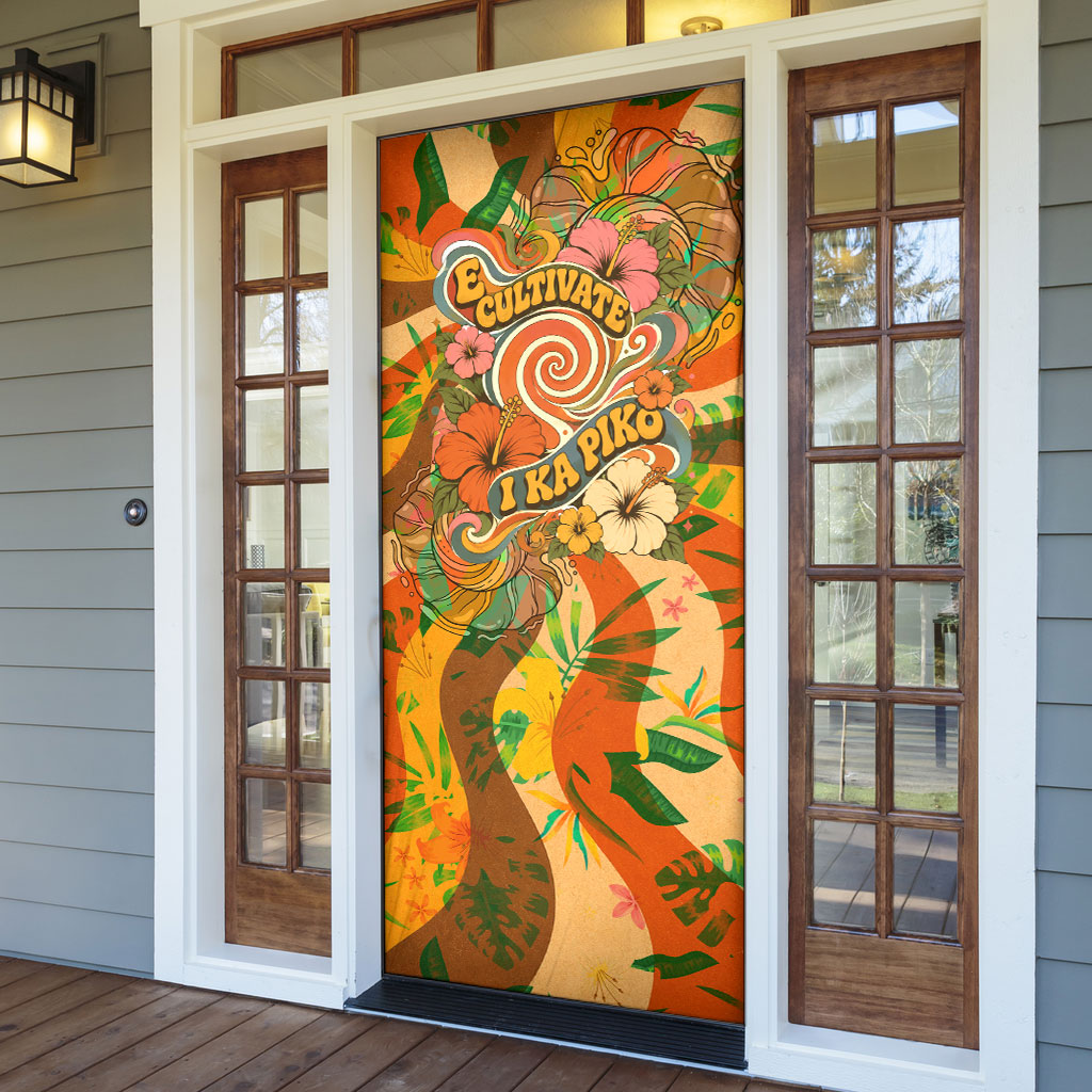 Hawaiian Piko Lani Cultivate I Ka Piko Aloha Door Cover Retro Psychedelic Taro Leaf - Hibiscus Flowers TS04 - Polynesian Pride