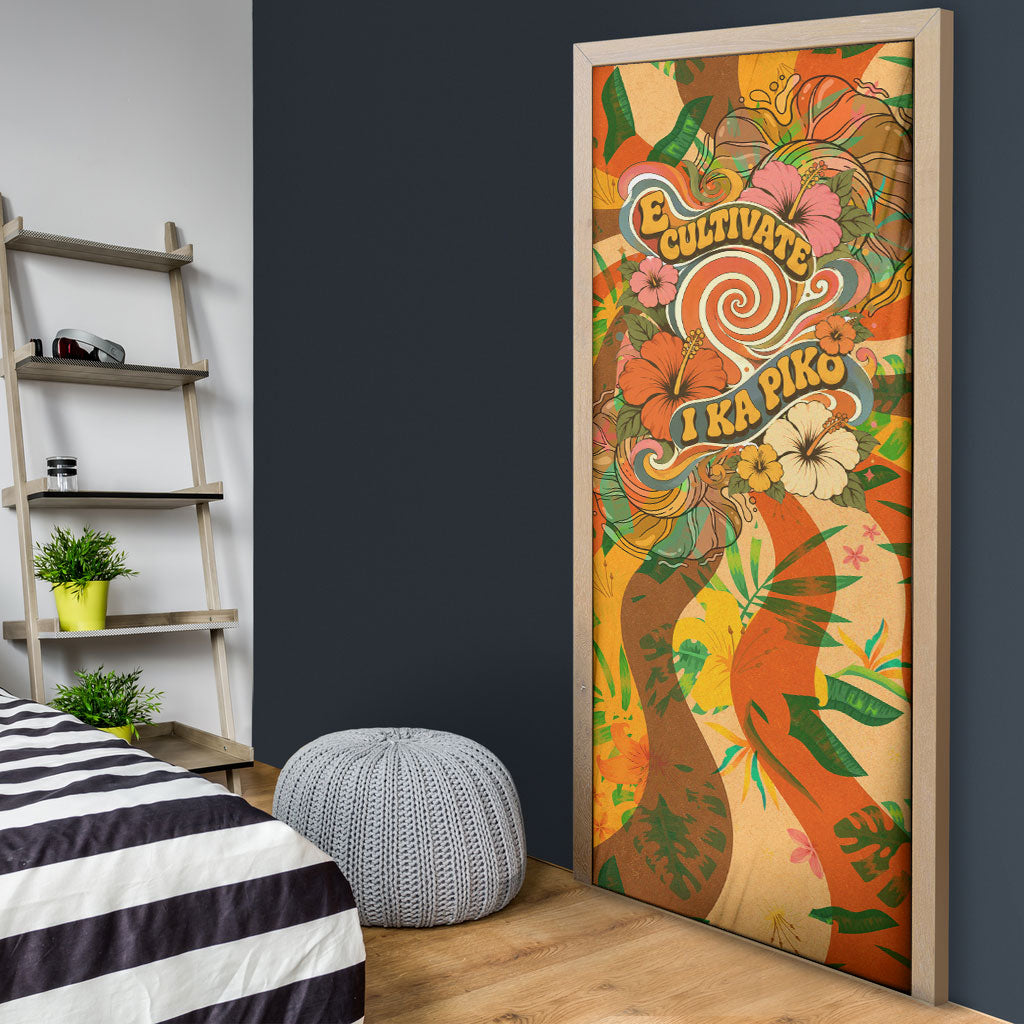 Hawaiian Piko Lani Cultivate I Ka Piko Aloha Door Cover Retro Psychedelic Taro Leaf - Hibiscus Flowers TS04 - Polynesian Pride