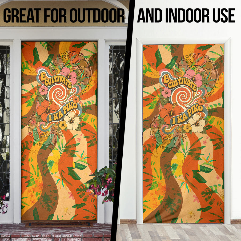 Hawaiian Piko Lani Cultivate I Ka Piko Aloha Door Cover Retro Psychedelic Taro Leaf - Hibiscus Flowers TS04 - Polynesian Pride