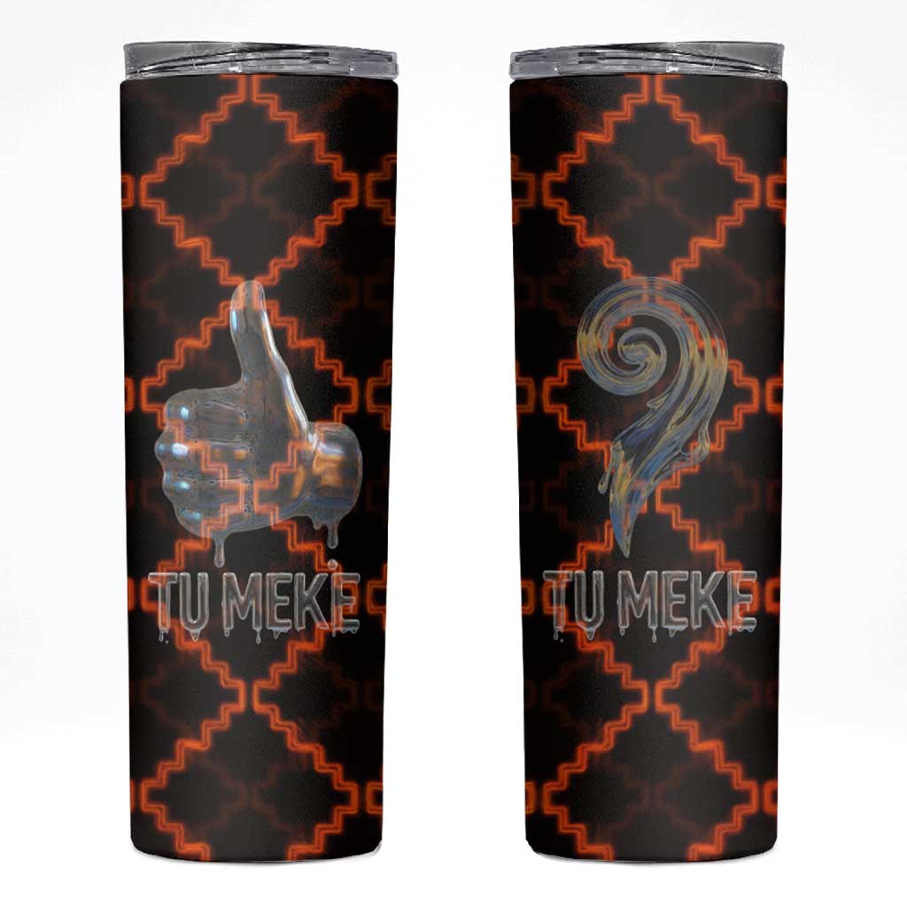 Tu Meke Maori New Zealand Slang Skinny Tumbler with Glow Neon Step Style TS04 Black Orange - Polynesian Pride