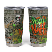 Yeah Nah Graffiti Skull New Zealand Slang Tumbler Cup Kiwi Grunge Brick Wall and Bold Urban Street Art TS04 Multicolor - Polynesian Pride
